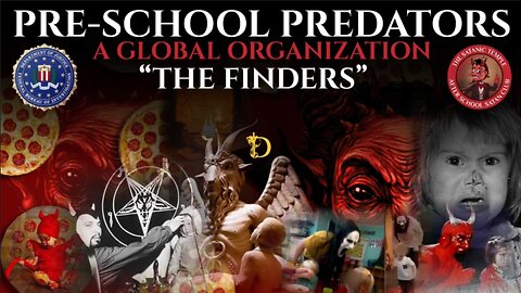 The Preschool Predators - The CIA Linked 'Finders' - HaloRock