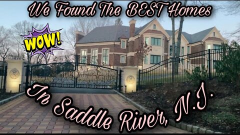 SADDLE RIVER NJ MANSIONS | The Best Neighborhoods In NJ