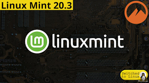 Linux Mint 20.3 - What's New and Amazing?