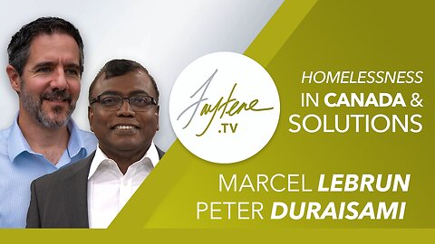 Homelessness Solutions with Marcel LeBrun and Peter Durasaimi