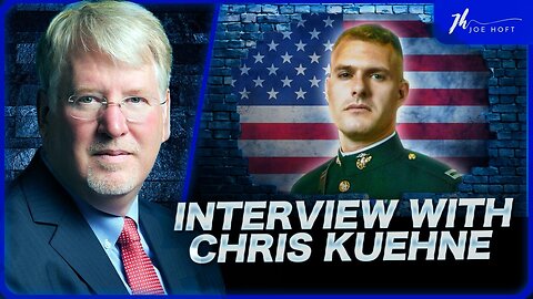 The Joe Hoft Show - Saving America from Tyranny with Jan 6er and Retired Captain Chris Kuehne