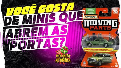 Carrinhos Miniaturas Diecast Matchbox que abrem as portinhas