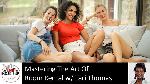 Mastering the Art of Room Rental with Tari Thomas