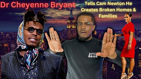 Cam Newton & Dr Cheyenne Bryant Talks About Women Expectations & Low Functioning Men | PART 2