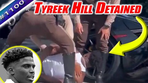 TYREEK HILL DETAINED: Was it justified? Call in: 516-387-1987