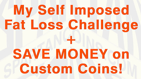 47 dollars off your custom challenge coins plus my fat loss challenge