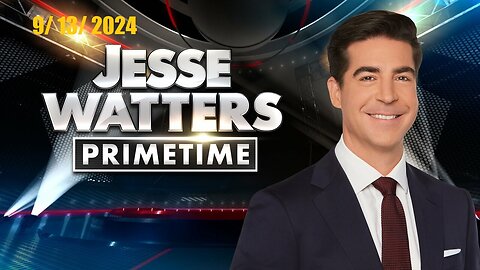 Jesse Watters Primetime (Full Episode) | September 13, 2024