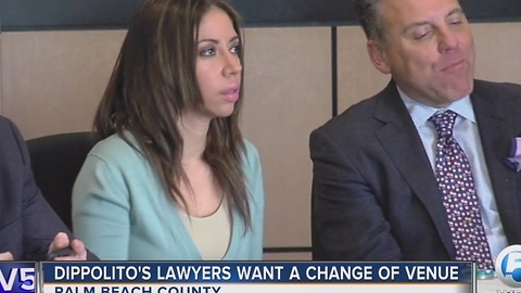 Dippolito's lawyers want a change of venue