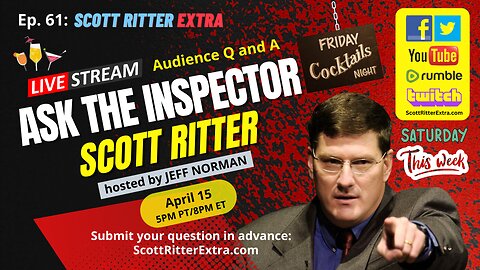 Scott Ritter Extra Ep. 61: Ask the Inspector