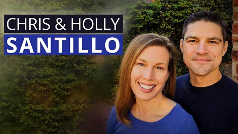 Chris & Holly Santillo: Raising Strong, Adaptable & Resilient Children