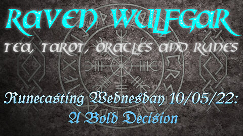 #RunecastingWednesday 10/05/22: A Bold Decision