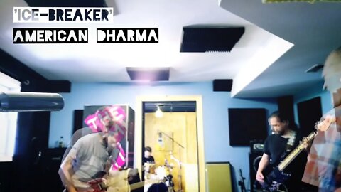 Ice Breaker - Rehearsal Time with American Dharma