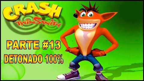 [PS2] - Crash Twinsanity - [Parte 13 - Detonado 100%] - 60 Fps - [HD]