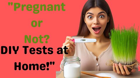 "9 Natural Ways to Check Pregnancy at Home"