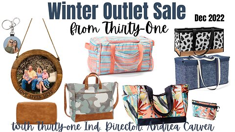 Winter Outlet sale is LIVE from Thirty-One | Ind. Director, Andrea Carver 2022