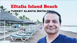 Eftalia Island Beach Alanya - Places to visit in Turkey - Turkey Alanya/Antalya Beaches