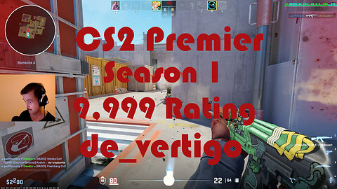 CS2 Premier Matchmaking - Season 1 - 9,999 Rating - de_vertigo