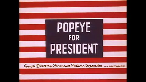 "Popeye For President"