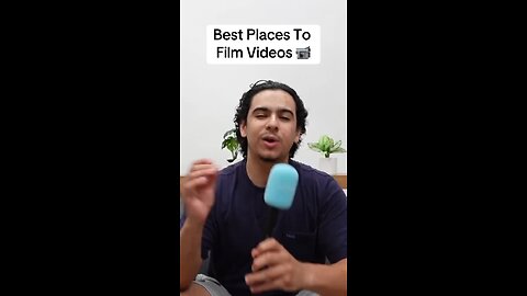 Best Places To Film Videos