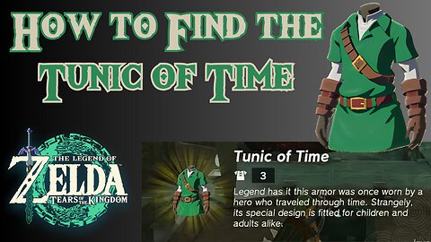 How to Find the Tunic of Time in The Legend of Zelda: Tears of the Kingdom!!! #totk