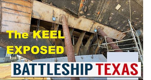 USS Texas Battleship Texas Keel Exposed First Update Video of 2023