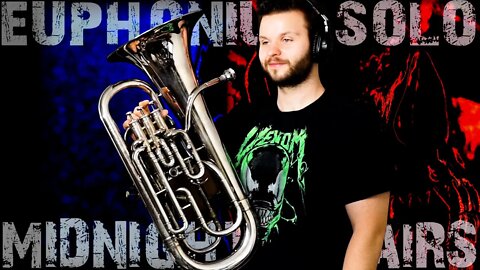 KICK*** Nu Metal/Alternative Rock EUPHONIUM SOLO!!!