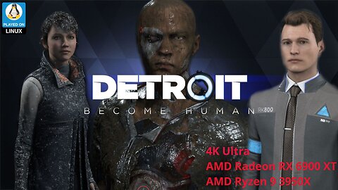 Detroit: Become Human - 4K Ultra R9 3950X RX6900XT Benchmark