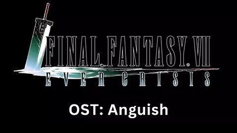 "Anguish" (FF7EC OST)