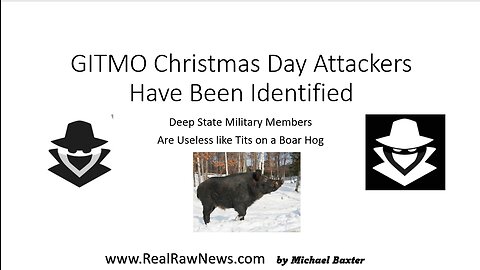 GITMO: Christmas Day Attackers have been Identified.