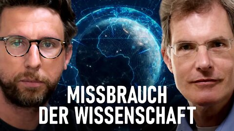 Das ist politische Propaganda! - Michael Esfeld über den Missbrauch der Wissenschaft