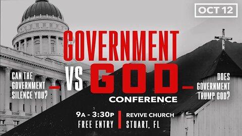 Government vs God Conference - Stuart, FL