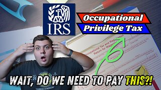 Occupational License/Privelege Tax - EVERYTHING You MUST Know!!