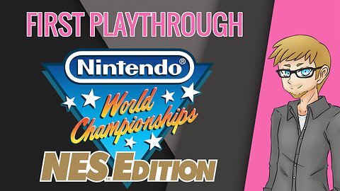 Nintendo World Championship_ NES Edition - First Playthrough