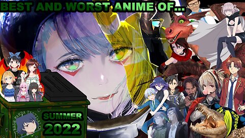 BEST AND WORST OF SUMMER 2022 Summer Anime Awards JAM Seasonal Anime Awards