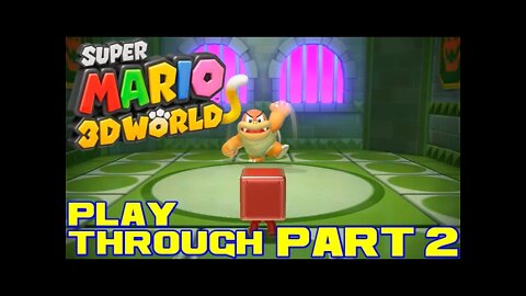 Super Mario 3D World - Part 2 - Nintendo Switch Playthroug 😎Benjamillion