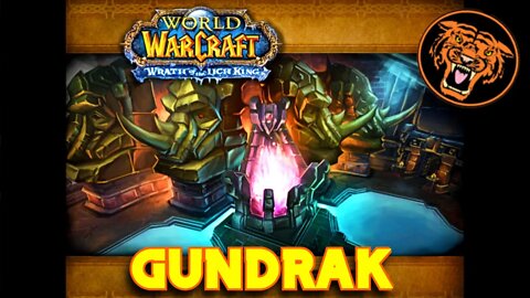 World of Warcraft Gold Run: Gundrak