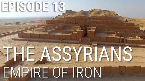 The Assyrians - Empire of Iron 🎬