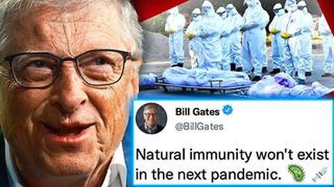 Bill Gates Insider Boasts BILLIONS Will Die In 2024 Plandemic