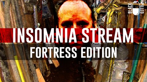 INSOMNIA STREAM: FORTRESS EDITION