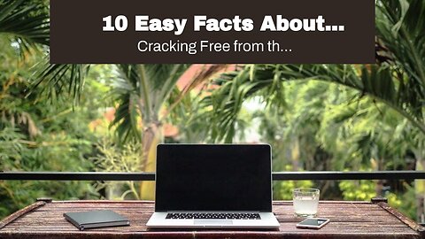 10 Easy Facts About "Breaking Free from the 9-5 Grind: How to Embrace Your Inner Digital Nomad"...