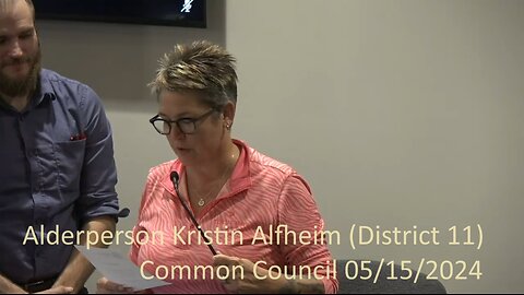 Alderperson Kristin Alfheim's (District 11) Invocation At 05/15/2024 Common Council Meeting