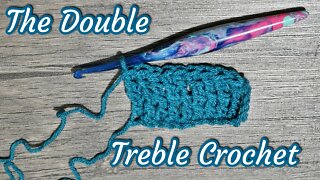 How to Crochet the Double Treble Crochet