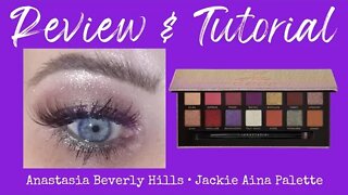 REVIEW & TUTORIAL | anastasia beverly hills: jackie aina palette | melissajackson07