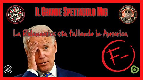 BIDENOMICS FAILING AMERICA OSPITATO DA LANCE MIGLIACCIO E GEORGE BALLOUTINE |EP178