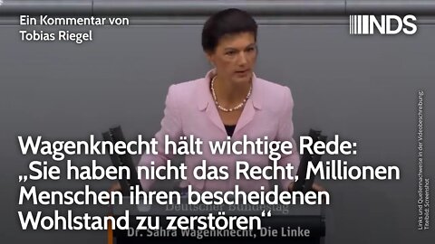 Wagenknecht: Sie haben nicht das Recht, Millionen Menschen ihren bescheidenen Wohlstand zu zerstören