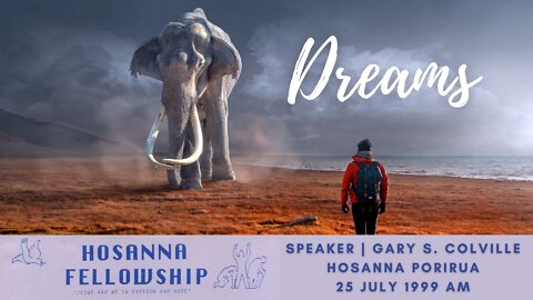 Dreams (Gary Colville) | Hosanna Porirua