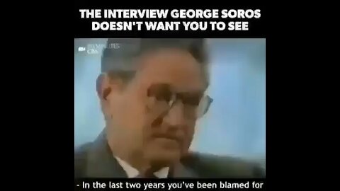 The interview George Soros doesn't want you to see!