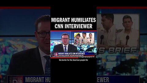 Migrant Humiliates CNN Interviewer