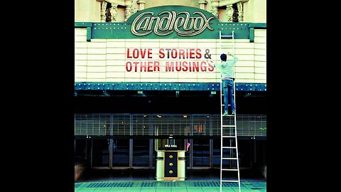 Candlebox - Love Stories & Other Musings