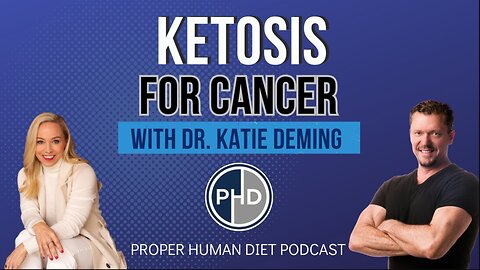 Keto Diet Prevents AND Treats Cancer with Dr Katie Deming